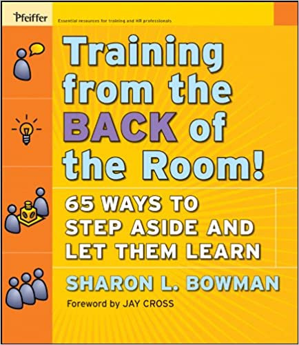 'Training from the BACK of the room!' by Sharon L. Bowman